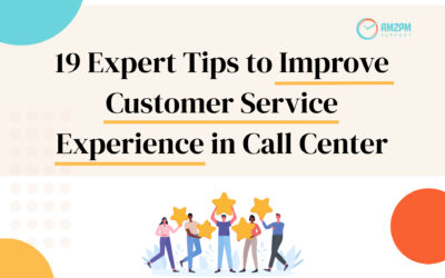 19 Expert Tips to Improve Customer Service Experience in Call Center