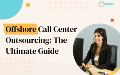 Offshore Call Center Outsourcing: The Ultimate Guide