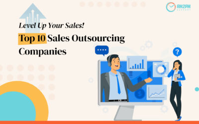 10 Top Sales Outsourcing Companies Who Can Help You Level Up Your Sales