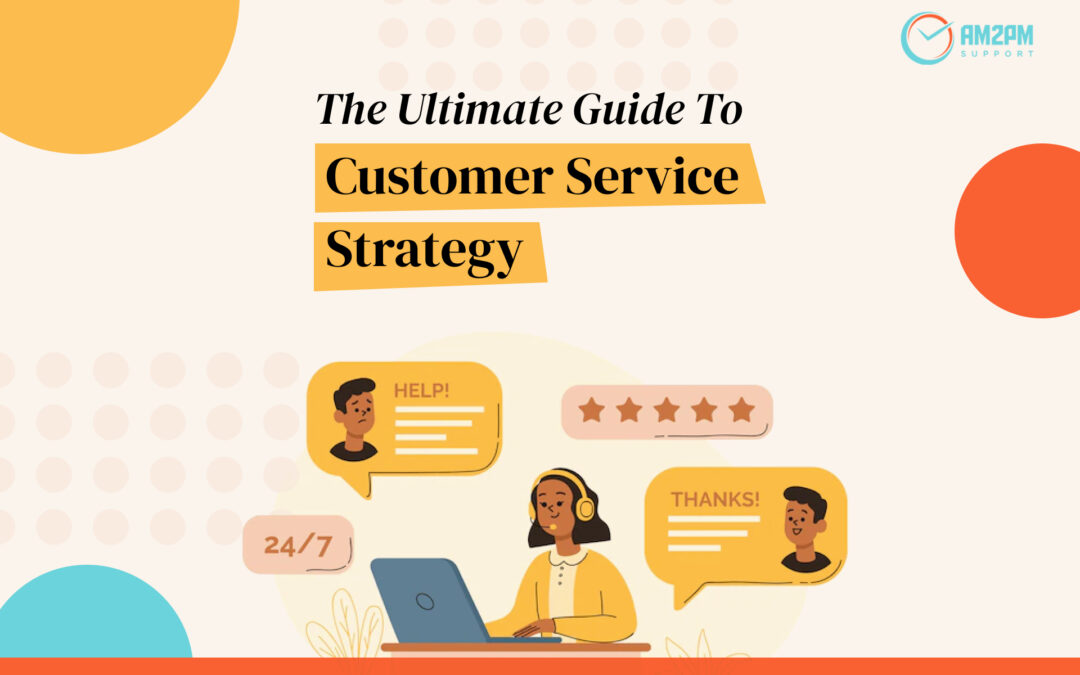 Customer service strategy