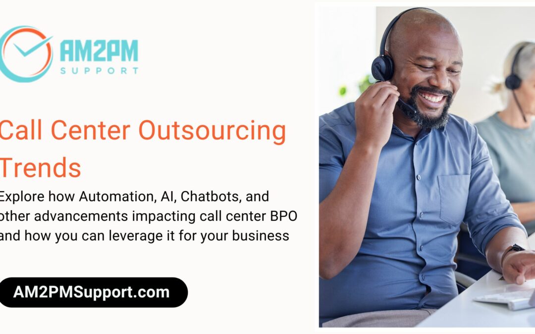 all Center Outsourcing Trends & Statistics - AM2PM Support