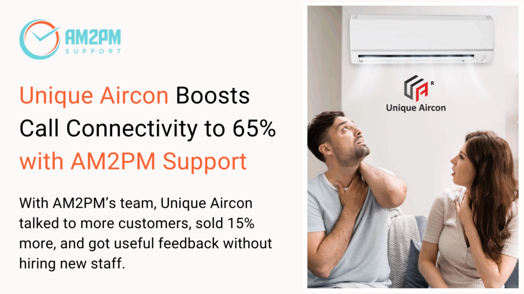 Unique Aircon improved retention using customer feedback telemarketing services.