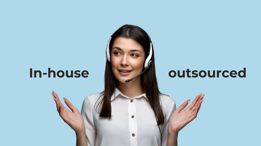 Comparison of in-house support and ecommerce customer support outsourcing for growing online businesses.